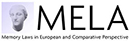 Memory Laws in European and Comparative Perspective (mela)